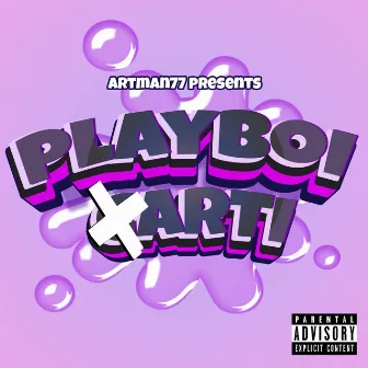 Playboi Arti - EP by artman77