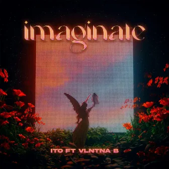 Imaginate by Ito