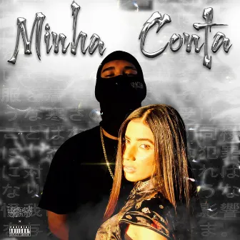 Minha Conta by Bhad Medusa