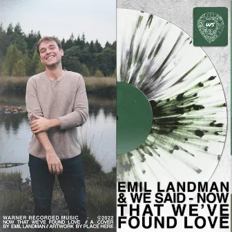 Now That We’ve Found Love by Emil Landman