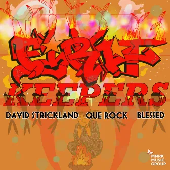 Firekeepers by Que Rock