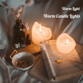 Warm Candle Lights by Warm Light