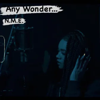 Any Wonder... by Nakii