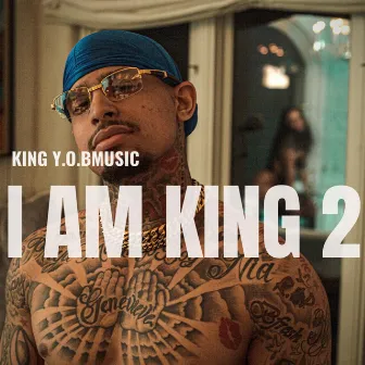 I AM King 2 by King Y.O.Bmusic