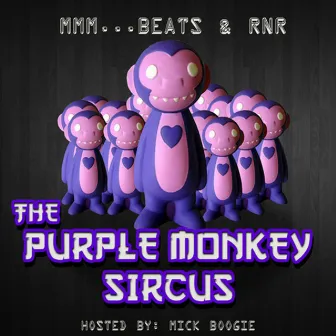 The Purple Monkey Sircus by Purple Monkey Sircus