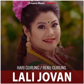 Lali Jovan by Renu Gurung