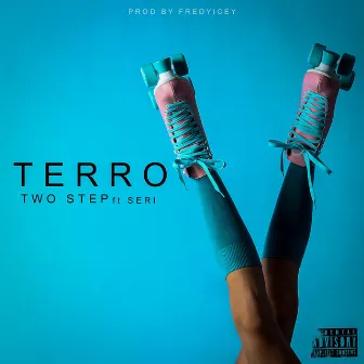 Two Step by Terro