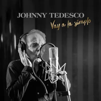 Voy a Lo Simple by Johnny Tedesco