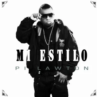 Mi Estilo by Pi Lawton