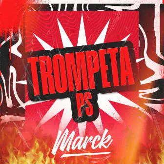 Trompeta Ps by Marck