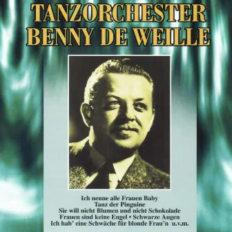 Tanzorchester Benny De Weille by Tanzorchester