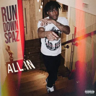 All In by Rundown Spaz