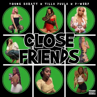 Close Friends (Green O) by Young Scratt