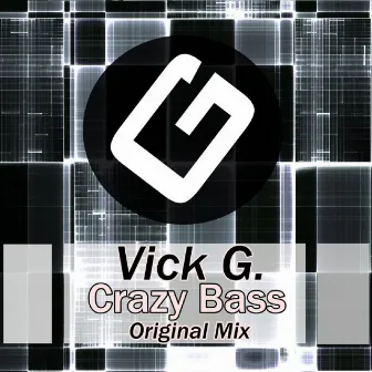 Crazy Bass by Vick G