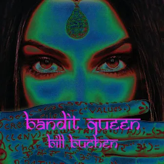 Bandit Queen by Bill Buchen