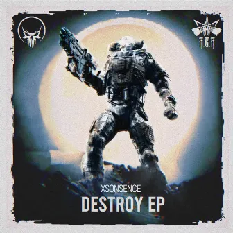 Destroy EP by Xsonsence