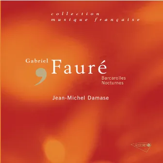 Faure-Barcarolles-Nocturnes by Jean-Michel Damase