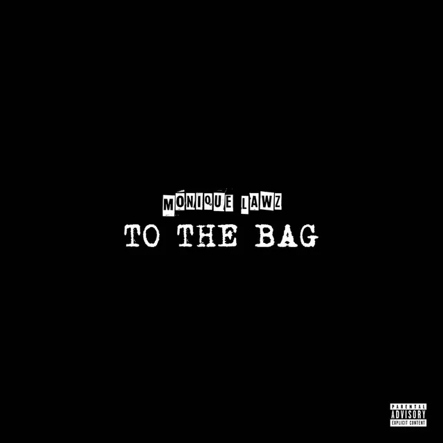 To The Bag