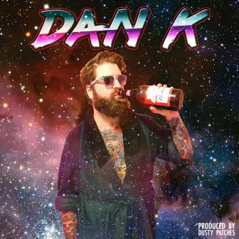 Dan K. by Dan K