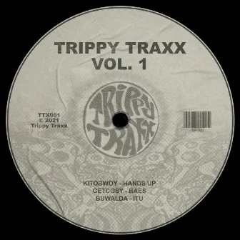 TRIPPY TRAXX, Vol. 1 by Buwalda