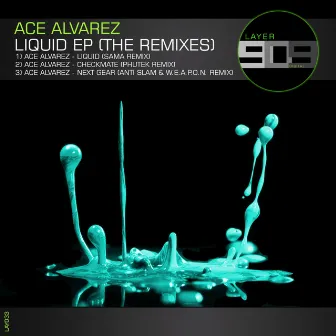 Liquid EP The Remixes by Ace Alvarez