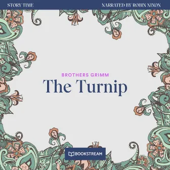 The Turnip [Story Time, Episode 53 (Unabridged)] by Unknown Artist