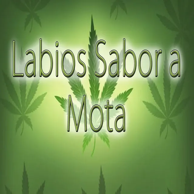 Labios Sabor a Mota