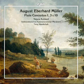 Müller: Flute Concertos Nos. 1, 3 & 10 by Tatjana Ruhland