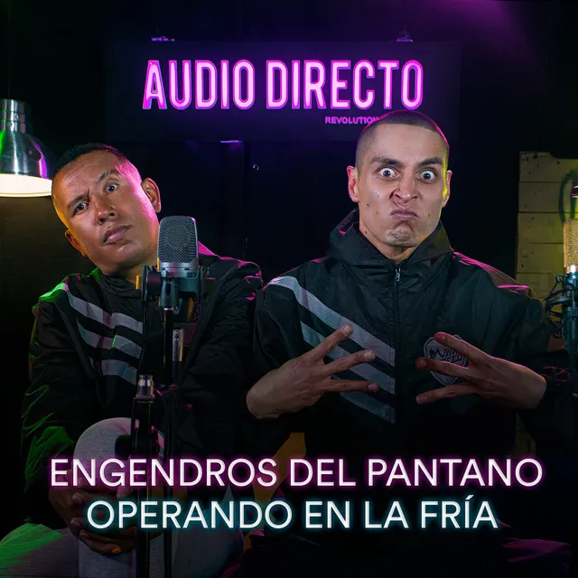 Operando en la Fría (Audio Directo)