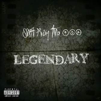 Legendary by Shift from tha 902