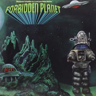 Forbidden Planet by Louis and Bebe Barron