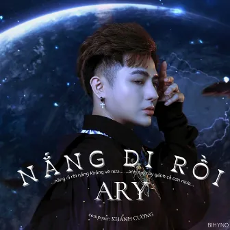 Nắng Đi Rồi by Ary