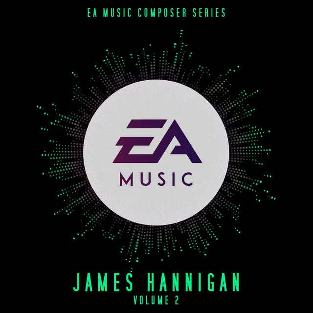 EA Music Composer Series: James Hannigan, Vol. 2 (Original Soundtrack)