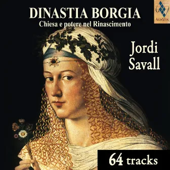 The Borgia Dynasty by La Capella Reial De Catalunya