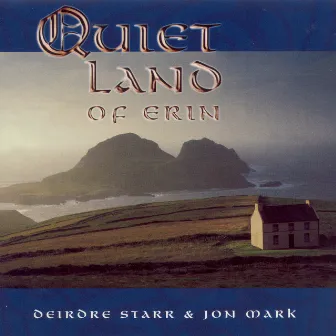 Mark, Jon / Starr, Deirdre: Quiet Land of Erin by Deirdre Starr