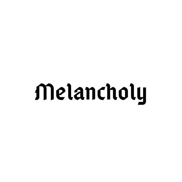 Melancholy