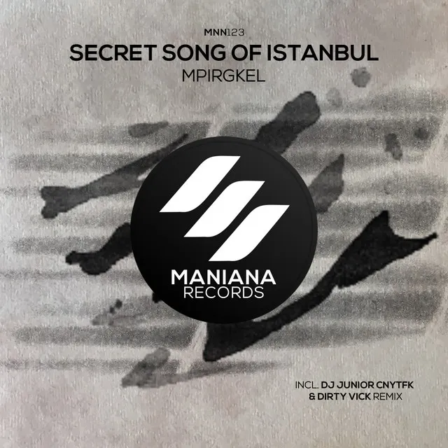 Secret Song of Istanbul - DJ Junior CNYTFK & Dirty Vick Remix