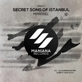 Secret Song of Istanbul by Mpirgkel