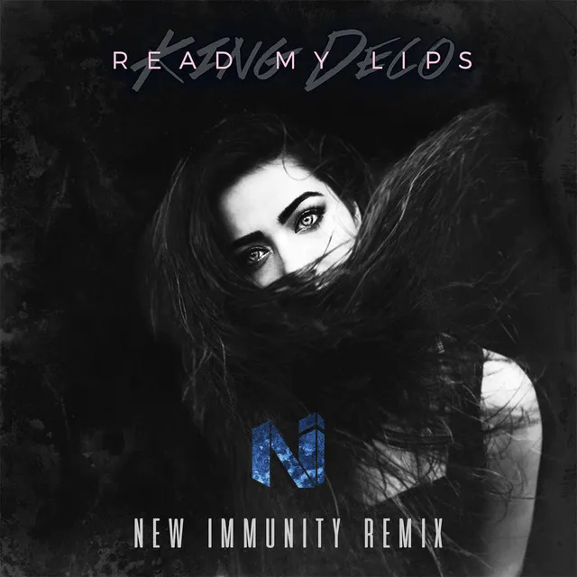 Read My Lips (New Immunity Remix)