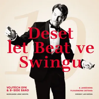 Deset let Beat ve swingu by B-Side Band