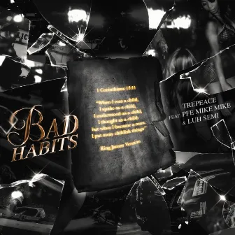 Bad Habits by TrePeace