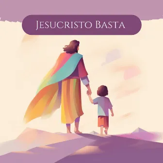 Jesucristo Basta by Unknown Artist