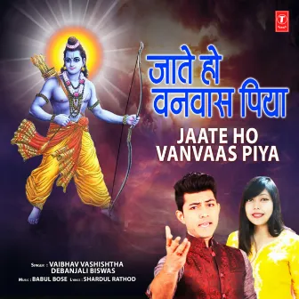 Jaate Ho Vanvaas Piya by Debanjali Biswas