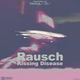 Rausch by para//e/