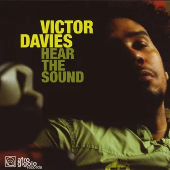 Hear The Sound by Victor Davies