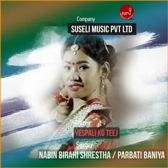 Yespali Ko Teej by Nabin Birahi Shrestha