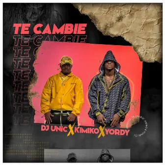 Te Cambie by DJ Unic