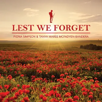 Lest We Forget by Fiona Simpson