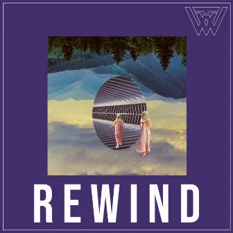 Rewind by Wake the Wild