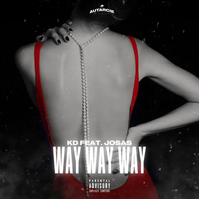 Way way way (feat. Josas)